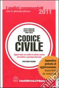 Codice civile. Commentato con la giurisprudenza libro