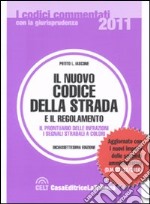 Il nuovo codice della strada e il regolamento libro