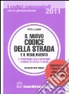 Il nuovo codice della strada e il regolamento libro