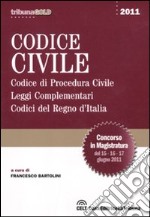 Codice civile. Codice di procedura civile. Leggi complementari. Codici del Regno d'Italia