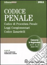 Codice penale. Codice di procedura penale. Leggi complementari. Codice Zanardelli libro