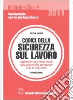 Codice della sicurezza sul lavoro libro