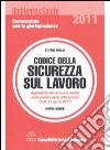 Codice della sicurezza sul lavoro libro