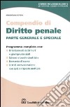 Compendio di diritto penale. Parte generale e speciale libro