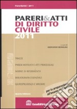 Pareri & atti di diritto civile libro