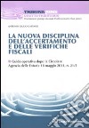 La nuova disciplina dell'accertamento e delle verifiche fiscali libro di Gaetano Antonio Giulio