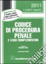 Codice di procedura penale e leggi complementari libro