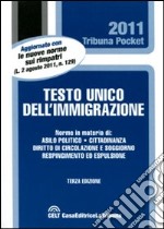 Testo unico dell'immigrazione con le norme complementari nazionali e comunitarie