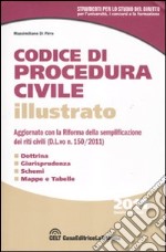 Codice di procedura civile illustrato libro