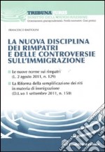 La nuova disciplina dei rimpatri e delle controversie sull'immigrazione libro