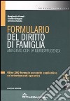 Formulario del diritto di famiglia. Annotato con la giurisprudenza. Con CD-ROM libro