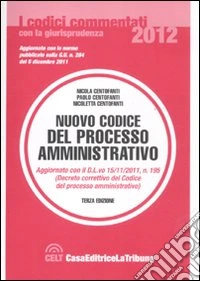 Nuovo codice del processo amministrativo libro
