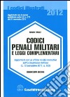 Codici penali militari e leggi complementari libro