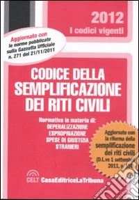Codice della semplificazione dei riti civili