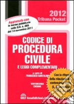 Codice di procedura civile e le leggi complementari libro