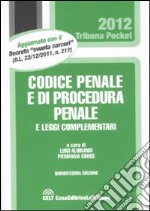 Codice penale e di procedura penale e leggi complementari libro