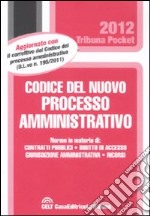 Codice del nuovo processo amministrativo libro