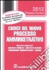 Codice del nuovo processo amministrativo libro