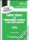 Codice penale e di procedura penale e leggi complementari libro