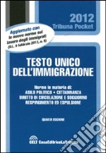 Testo unico dell'immigrazione con le norme complementari nazionali e comunitarie