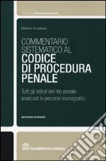 Commentario sistematico al codice di procedura penale