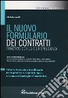 Il nuovo formulario dei contratti annotato con la giurisprudenza. Con CD-ROM libro