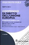 Compendio di diritto dell'Unione Europea libro