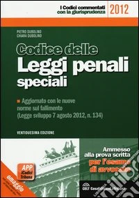 Codice delle leggi penali speciali libro
