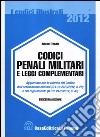 Codici penali militari e leggi complementari libro