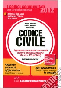 Codice civile. Commentato con la giurisprudenza libro