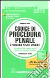 Codice di procedura penale e processo penale minorile libro