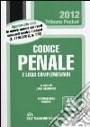 Codice penale e leggi complementari libro