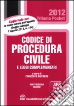 Codice di procedura civile e leggi complementari libro