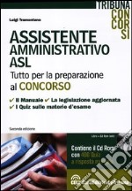 Assistente amministrativo ASL. Con CD-ROM