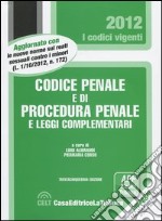 Codice penale e di procedura penale e leggi complementari libro