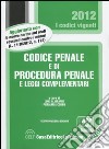 Codice penale e di procedura penale e leggi complementari libro