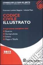 Codice civile illustrato libro