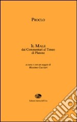 Il «male» dai commentari al Timeo di Platone libro