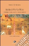 Isola di Porto Rico (nostalgia e speranza di un mondo migliore) libro