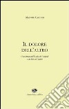 Il dolore dell'altro. Una lettura dell'Ecuba di Euripide e del libro di Giobbe libro