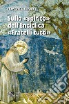 Sullo «spirito» dell'Enciclica «Fratelli tutti» libro di Donadio Francesco