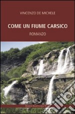 Come un fiume carsico libro