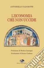 L'economia che non uccide libro