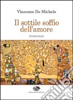 Il sottile soffio dell'amore libro