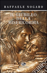 Il giubileo della misericordia libro