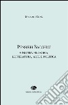 Pensieri bacchici. Vino tra filosofia, letteratura, arte e politica libro