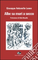 Albe su muri a secco libro