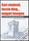 Cari studenti, faccio blog... magari insegno. CD-ROM libro di Siciliani de Cumis Nicola