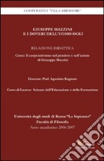 Giuseppe Mazzini e i doveri dell'uomo oggi libro