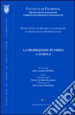 La produzione di video a scuola libro